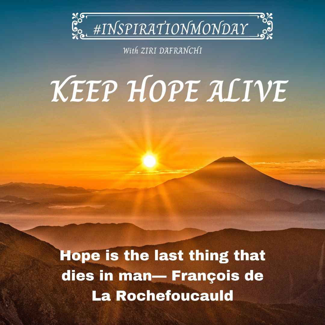 ZiriDafranchi's tweet photo. #MondayMotivaton 
Keep Hope Alive https://t.co/1nz7MnTIVp

#hope 
#InspirationalQuotes https://t.co/ML5DTXljGT