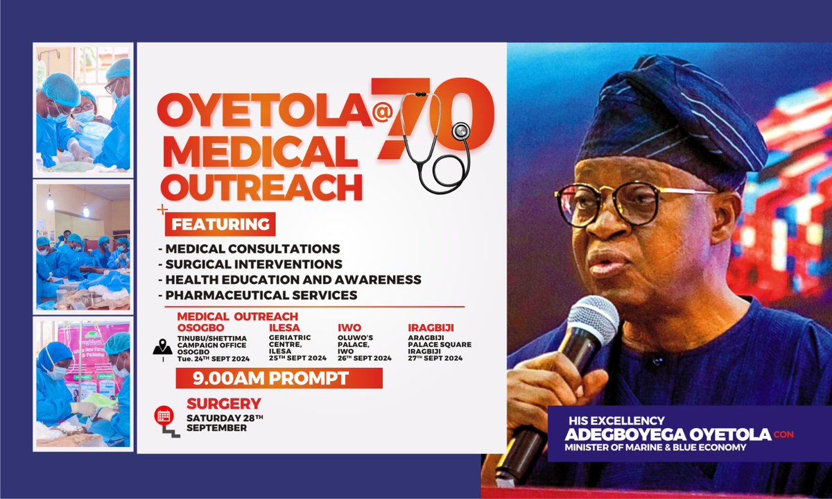 *Oyetola @ 70: Committee Rolls Out Series of Events*

*...Over 4,000 people to  benefit from medical outreach* 

*... distribution of raw food items, others*

As part of the events in the commemoration of the 70th birthday anniversary of the former Osun State Governor and