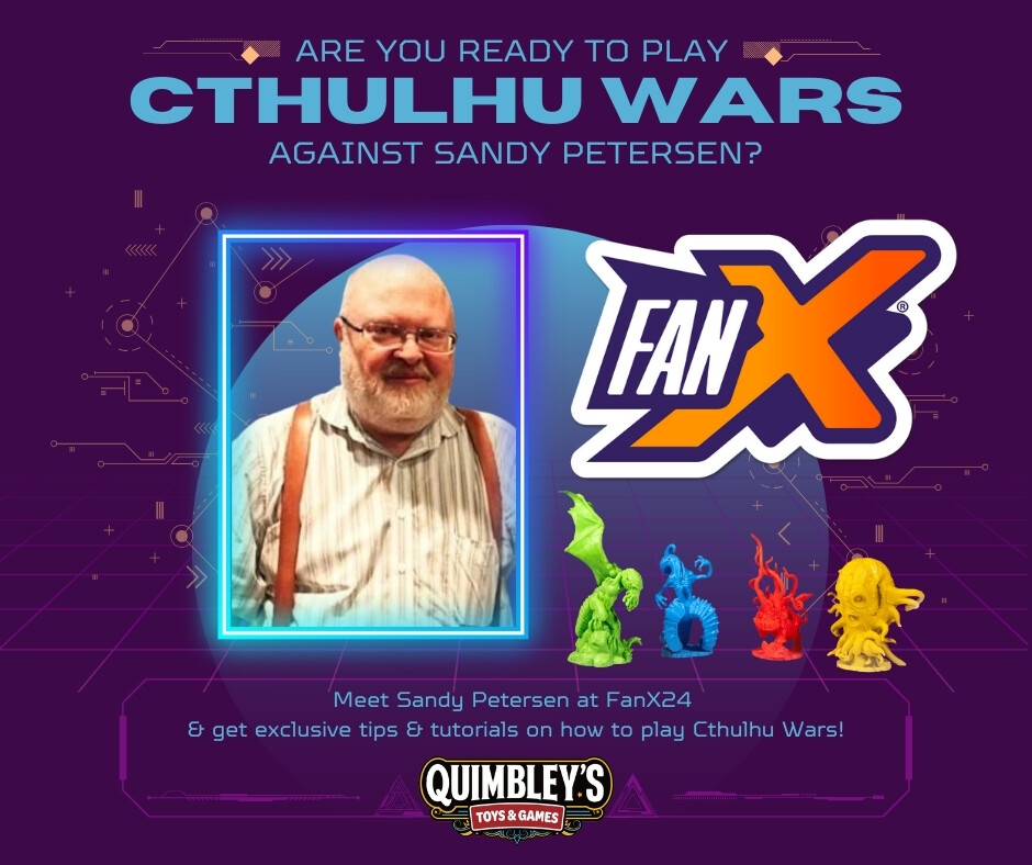 We’re a proud sponsor of FanX24 and we’ve got something BIG for you! 

Stop by our booth at the Salt Palace Convention Center (Sept 26th–28th) to meet our consultant game designer, the legendary Sandy Petersen! 

#FanX #QuimbleysToys #SandyPetersen #CthulhuWars #FanX24