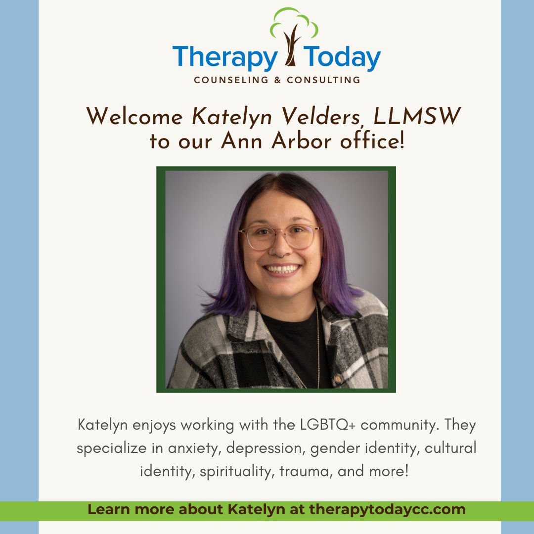 TherapyTodayCC's tweet photo. Our Ann Arbor team is growing fast! Join us in welcoming Katelyn Velders, LLMSW. 🌱 They are available for in-person and virtual appointments starting this week. Call 517-481-2133 to schedule with Katelyn today. 🙂 https://t.co/bc2StADLS1