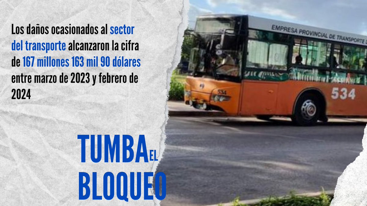 Daños significativos del bloqueo al sector del transporte: 
✅Imposibilidad de adquirir partes, piezas y repuestos, lo que ha provocado un deterioro de los medios en uso.
✅Déficit de lubricantes, grasas y líquidos especiales, que atentan contra la utilización de equipos.