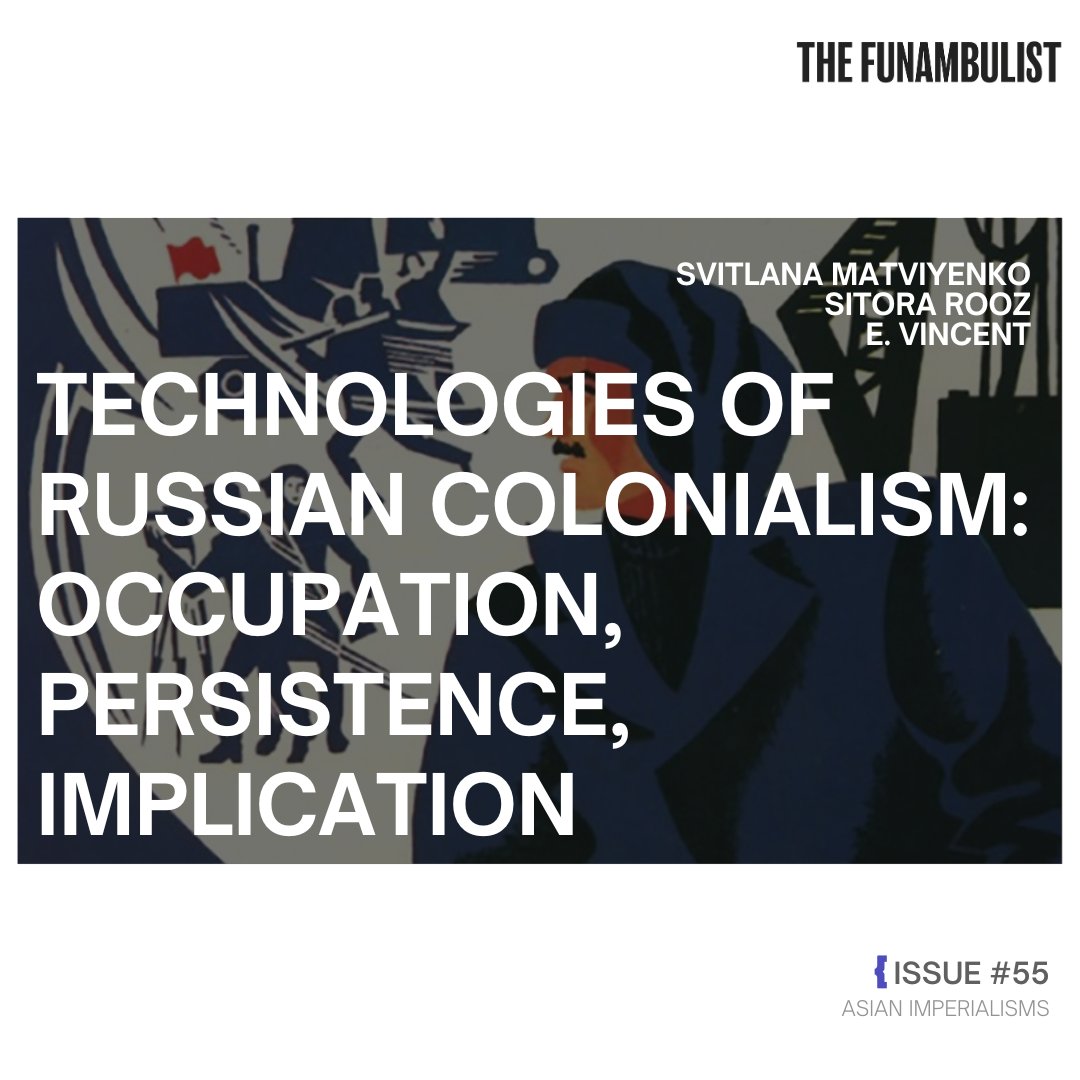 Following on from our recent articles on Russian colonialism, we continue our examination of a subject we know little about at The Funambulist. This text by Svitlana Matviyenko, Sitora Rooz and E. Vincent proposes a method for reading Russian colonial and post-colonial domination