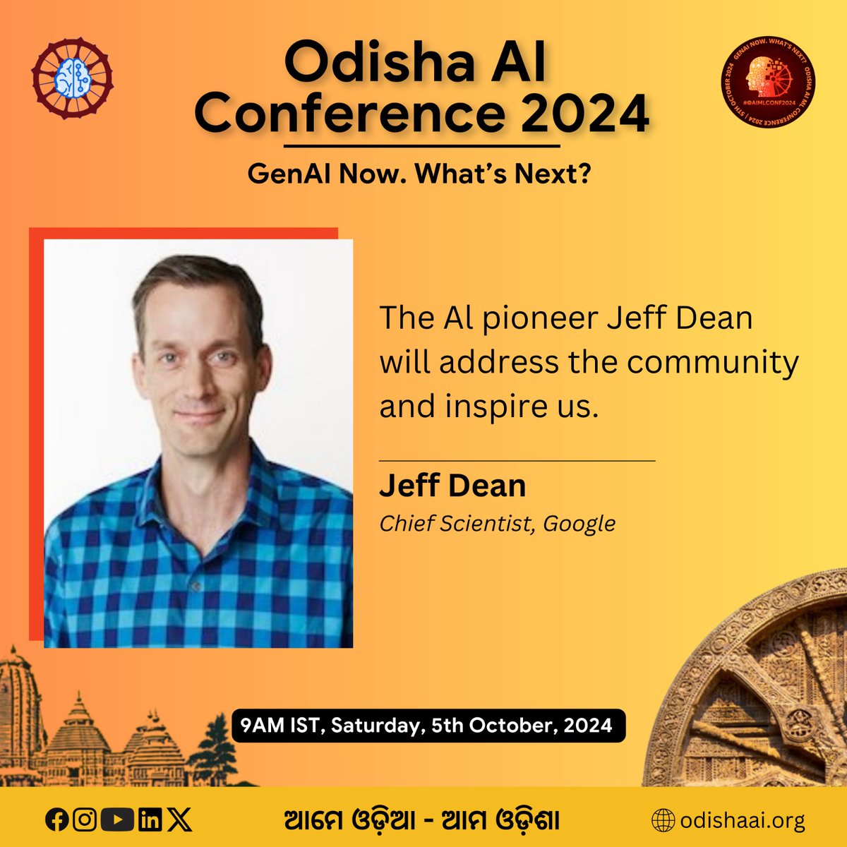 The AI pioneer <a href="/JeffDean/">Jeff Dean</a> will address our <a href="/odias_in_ai/">OdishaAI</a> community at the 5th Annual conference  (virtual) on October 5th.

Thank you for accepting our invite Jeff. 🙏