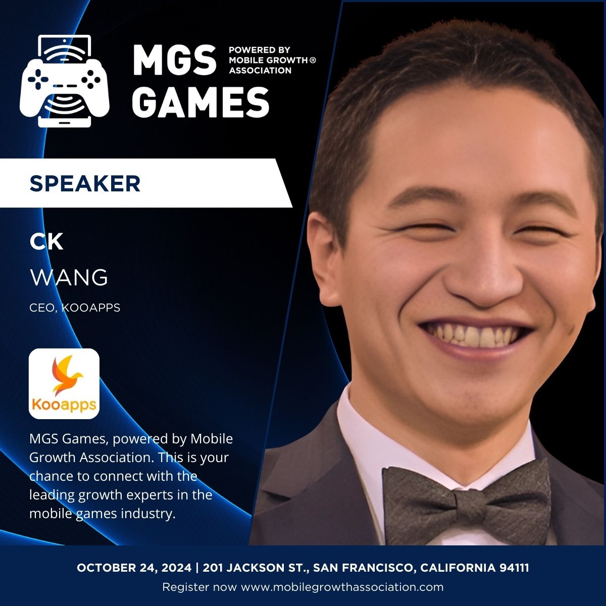 🔥 CK Wang, CEO of <a href="/Kooapps/">Kooapps</a>, is set to speak at #MGSGames on October 24th! 🎮

Don’t miss his insights on mobile gaming innovation! 🚀

📍 San Francisco | 📅 October 24th
🔗 Register now: eventbrite.com/e/mgs-games-ti…

Follow <a href="/MobileGrowthMGA/">Mobile Growth Association</a> for updates on great events like this!
