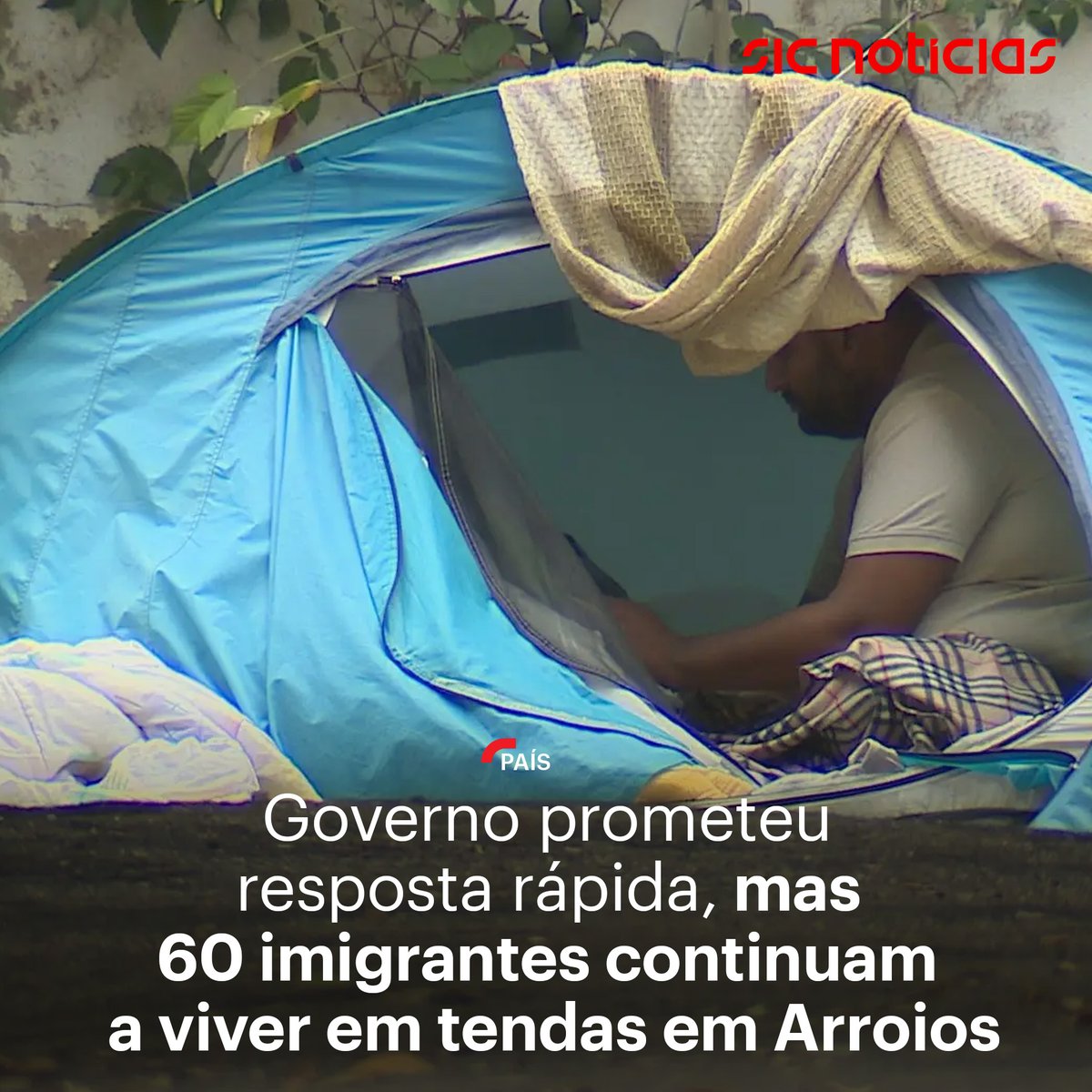 SICNoticias's tweet photo. Saiba mais em https://t.co/l9klgoyzLy

#imigrantes #portugal #tendas #governo #promessas #país #sicnoticias #news #informacao https://t.co/TT2aJ9MgTR