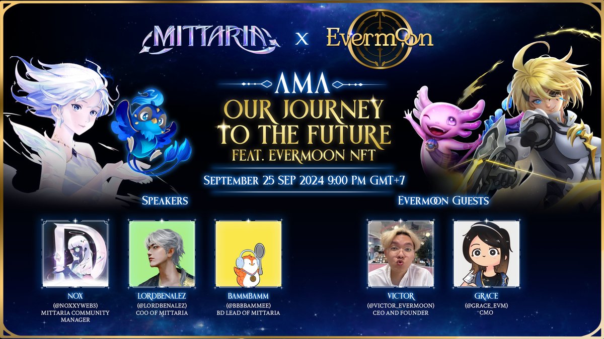 Mittaria_Origin's tweet photo. 🚨 AMA Alert: Our Journey to the Future feat. @EverMoon_nft

Join us to discover what Mittaria and Evermoon have been cooking up and what we expect for the future.

Date: September 25, 2024
Time: 9:00 PM GMT+7

Set a reminder 👇🏽