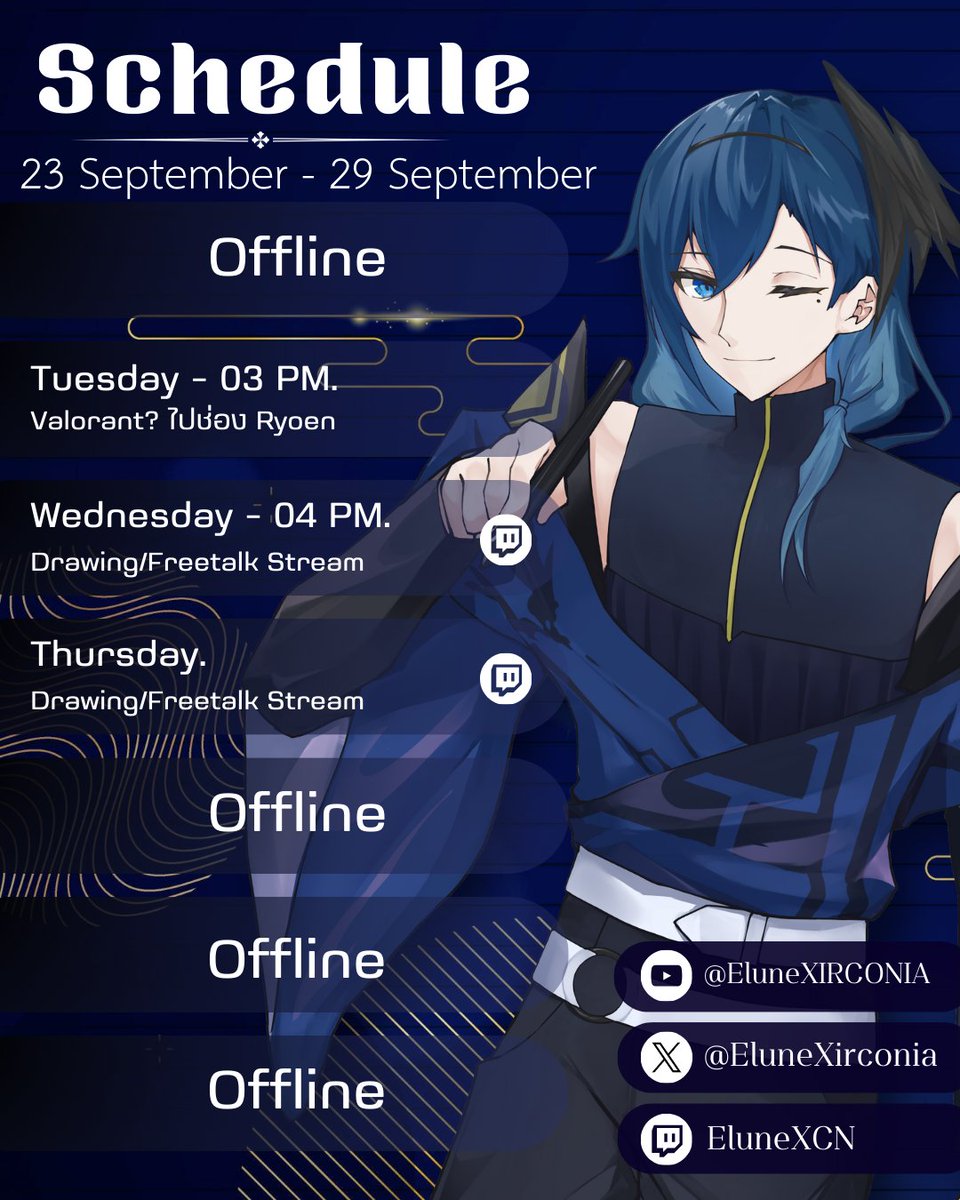 EluneXirconia's tweet photo. 【STREAM SCHEDULE】
23 September - 29 September
ช่องทางการสตรีม🖋
Twitch : https://t.co/ZxVnD7QV06
Youtube : https://t.co/ZtYNJIhl9w
*หมายเหตุ วันที่ไม่ได้เขียนเวลาคือไม่สามารถระบุเวลาไลฟืแน่ชัดได้
#VtuberTH #EluneStream https://t.co/K9g2ZdXD1l