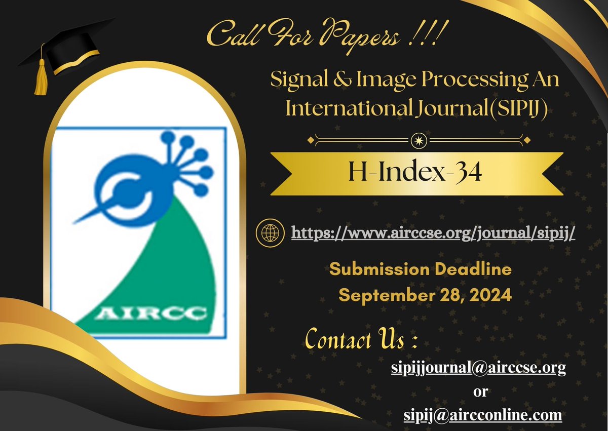 SipijJ47277's tweet image. #automotivesignalprocessing #biomedicalapplications #digitalimageprocessing
*H index-34*
Signal & Image Processing : An International Journal (SIPIJ)
ISSN : 0976 - 710X (Online) ; 2229 - 3922 (print)
Webpage url - airccse.org/journal/sipij/…
Contact Us :sipijjournal@airccse.org