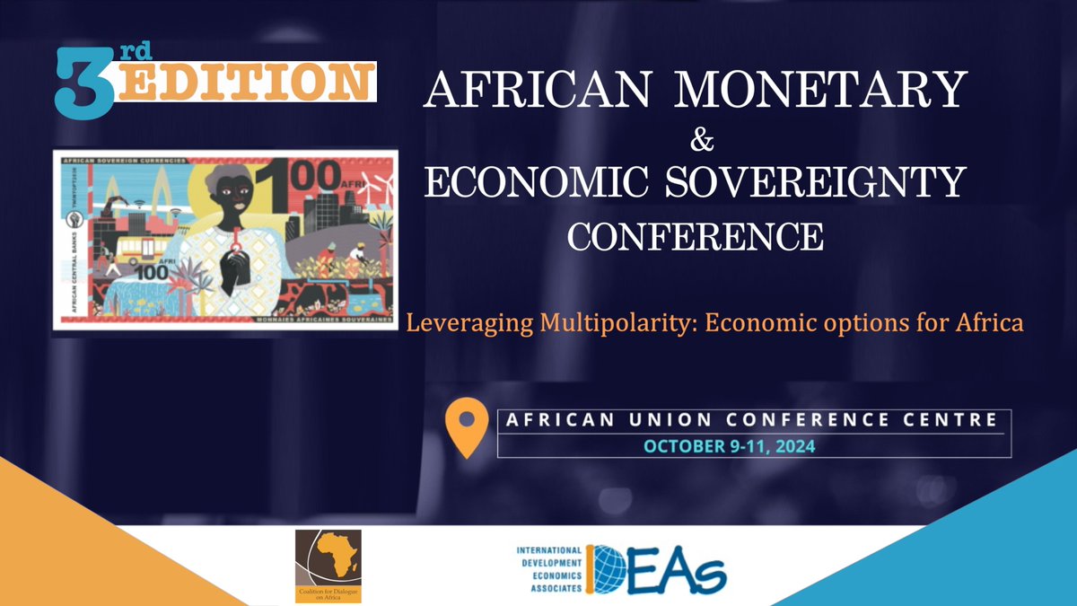 DevEconNetwork's tweet photo. 📢⏰Mark your🗓️for the upcoming 3rd edition of the African Monetary and Economic Sovereignty Conference. Convened by @DevEconNetwork & the Coalition for Dialogue on Africa (CoDA), it will take place October 9-11 2024 & proceedings will be live-streamed.
https://t.co/NKlacnmHia https://t.co/kPlbs5M5JB