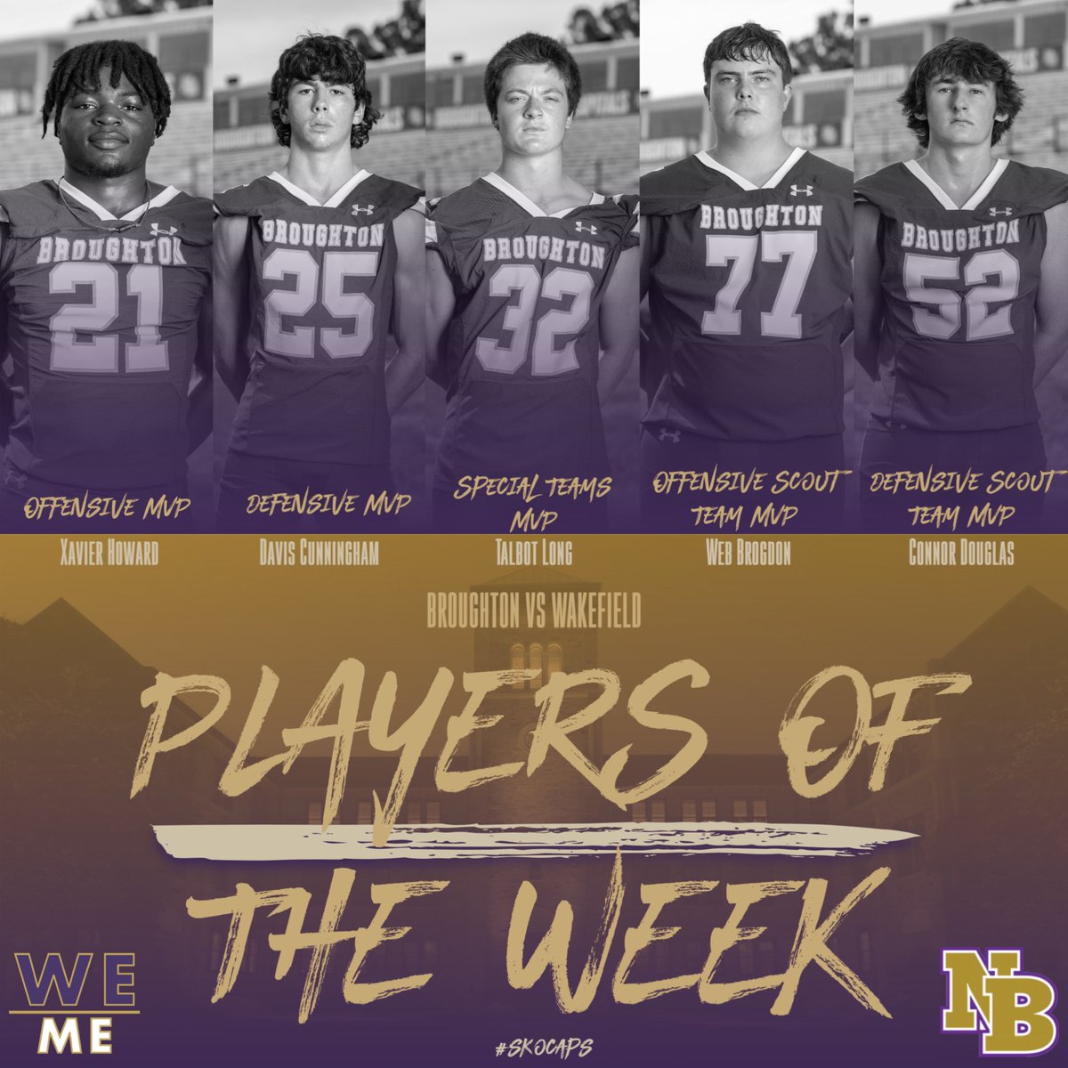 Broughton Football (@capsfootball) on Twitter photo <a href="/CAPSfootball/">Broughton Football</a> POW for week 4 and 5!
<a href="/Xavierhwrd_3/">Xavier</a>
#daviscunningham
<a href="/Talbot_long88/">Talbot long</a>
<a href="/WebBrogdon/">Web Brogdon</a>
#connordouglas
<a href="/Coach_McGuire5/">ᴄᴏᴀᴄʜ ᴍᴄɢᴜɪʀᴇ</a>
<a href="/MRidelCreative/">MarcRidelCreative</a>
#skocaps😈 #team96 #weoverme #ohana🤙 <a href="/CAPSfootball/">Broughton Football</a> POW for week 4 and 5!
<a href="/Xavierhwrd_3/">Xavier</a>
#daviscunningham
<a href="/Talbot_long88/">Talbot long</a>
<a href="/WebBrogdon/">Web Brogdon</a>
#connordouglas
<a href="/Coach_McGuire5/">ᴄᴏᴀᴄʜ ᴍᴄɢᴜɪʀᴇ</a>
<a href="/MRidelCreative/">MarcRidelCreative</a>
#skocaps😈 #team96 #weoverme #ohana🤙