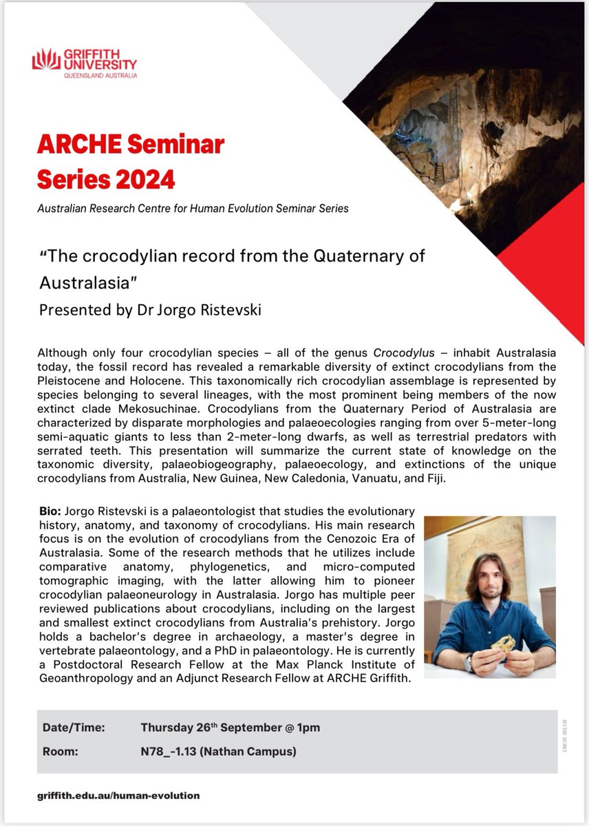 Griffith University Archaeological Society (GUAS) (@gu_archsoc) on Twitter photo The next <a href="/ARCHE_Griffith/">Australian Research Centre for Human Evolution</a> Seminar is on this Thursday!
Dr Jorgo Ristevski will present his work on "The crocodylian record from the Quaternary of Australasia”.
Date: Thursday 26th September
Time: 1pm
Location: N78 -1.13 (Griffith Nathan Campus) The next <a href="/ARCHE_Griffith/">Australian Research Centre for Human Evolution</a> Seminar is on this Thursday!
Dr Jorgo Ristevski will present his work on "The crocodylian record from the Quaternary of Australasia”.
Date: Thursday 26th September
Time: 1pm
Location: N78 -1.13 (Griffith Nathan Campus)