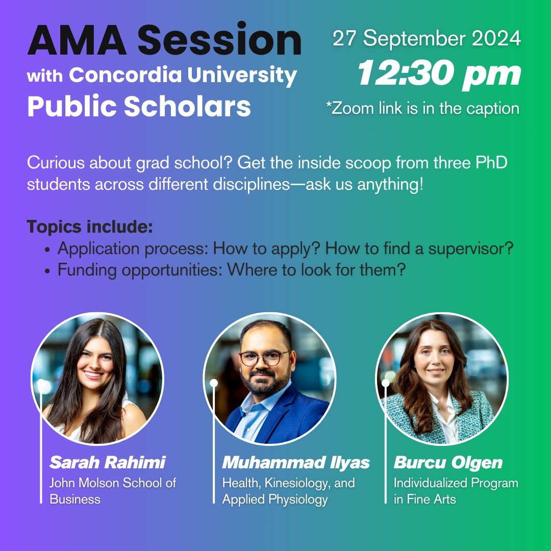 💬 Excited to announce that we’re hosting another AMA session with the Public Scholars at <a href="/Concordia/">Concordia University</a> 🚀Join us on September 27th at 12:30 PM for an engaging discussion.
📍 Zoom: lnkd.in/eJewGix3 
#PublicScholar #AMA #gradschool #graduatedegree #masters #phd
