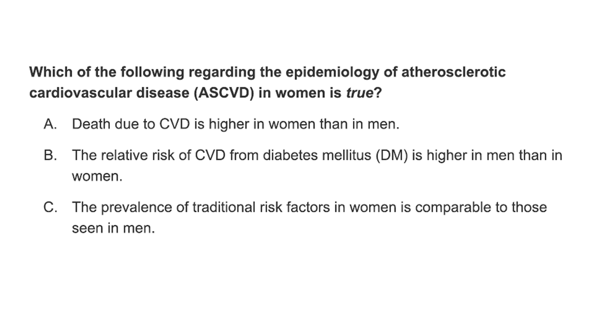 Calling all #cardiologists: Which of the following regarding the epidemiology of ASCVD in women is true? For this answer and to learn more about preventing cardiovascular disease in women, click this link: ow.ly/2oxs50Q47pQ