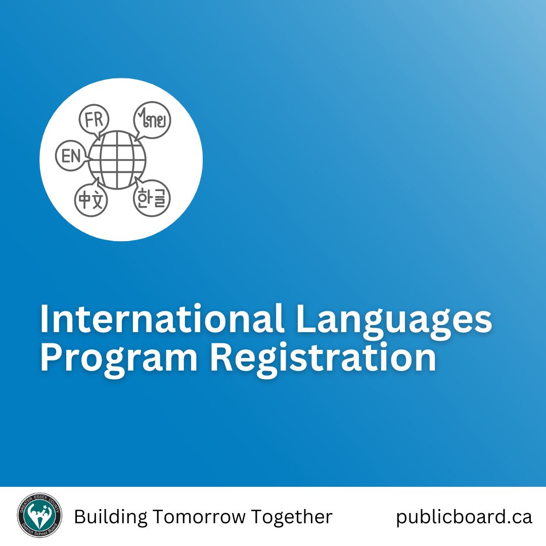 The Greater Essex County District School Board is pleased to offer our International Languages program. 

This program is available to students in Grades 1-8 from across Windsor and Essex County.

Classes start in October. Register here: shorturl.at/vfibd