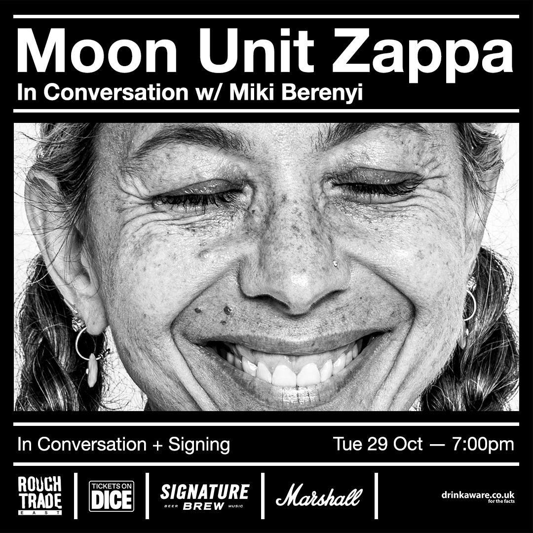 Rough Trade (@roughtrade) on Twitter photo THIS OCTOBER
<a href="/MoonZappa/">Moon Zappa</a> IN CONVERSATION with <a href="/berenyi_miki/">Miki Berenyi</a>.
Rough Trade East is very excited to celebrates the release of 'Earth to Moon', a wildly creative the wildly unconventional and dysfunctional Zappa family, released via <a href="/WhiteRabbitBks/">White Rabbit Books</a>.
TICKETS
link.dice.fm/f62c15963755 THIS OCTOBER
<a href="/MoonZappa/">Moon Zappa</a> IN CONVERSATION with <a href="/berenyi_miki/">Miki Berenyi</a>.
Rough Trade East is very excited to celebrates the release of 'Earth to Moon', a wildly creative the wildly unconventional and dysfunctional Zappa family, released via <a href="/WhiteRabbitBks/">White Rabbit Books</a>.
TICKETS
link.dice.fm/f62c15963755
