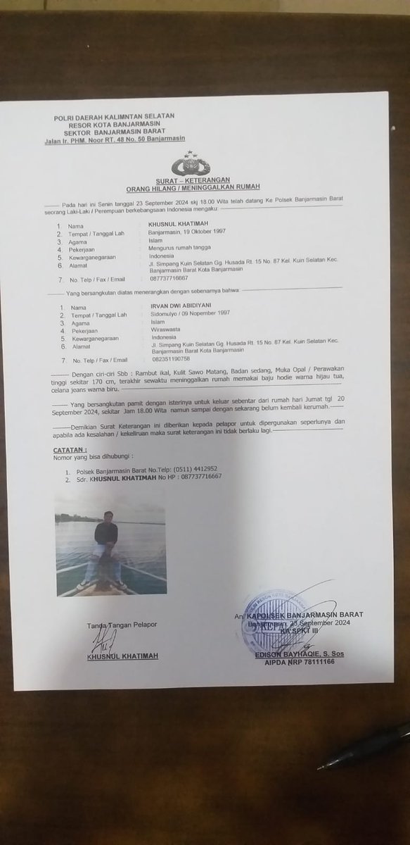 jum'at tgl 20 september 2024 skj 18:00wita telah meninggalkan rumah hingga sekarng belum pulang dan tidak diketahui keberadaan nya,Atas nama
-IRVAN DWI ABIDIYANI ±27 Thn,warga jalan simpang kuin selatan Gg Husada Rt 15 no 87  bisa menghubungi 
Sdr Khusnul Khotimah -087737716667