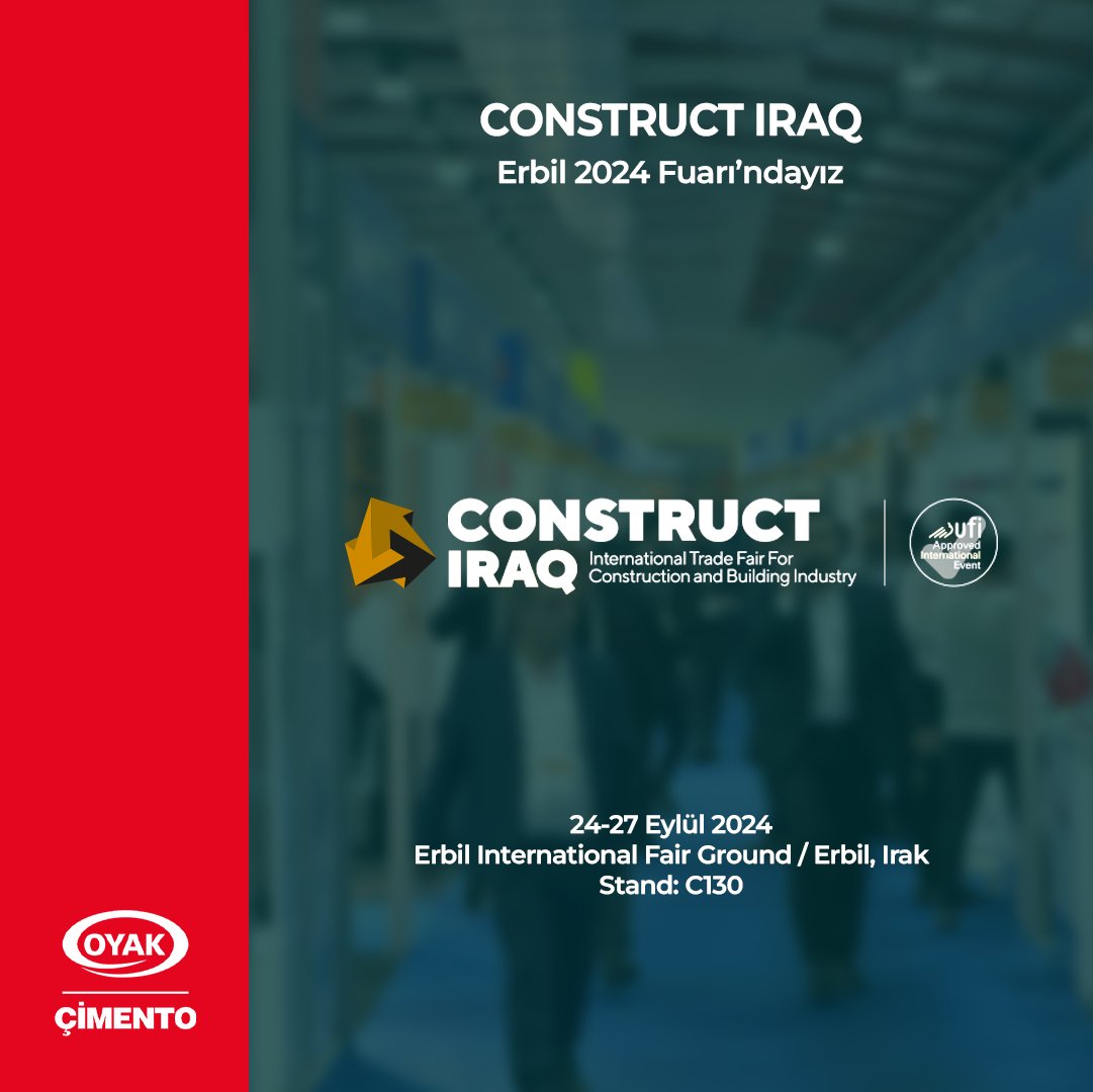 OYAKCimento's tweet photo. 24-27 Eylül tarihlerinde Erbil'de düzenlenecek CONSTRUCT IRAQ Fuarı'nda sizleri standımıza bekliyoruz.
We invite you to visit our booth at the CONSTRUCT IRAQ Fair, which will be held in Erbil from September 24th to 27th.
#OYAKÇimento #ConstructIraq #Erbil #Irak #Çimento #Fuar https://t.co/tDitRLoiUX