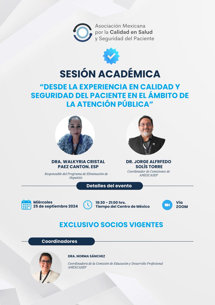 amexcasep's tweet photo. 📚¡Sesión Académica! 📚 

¡Te invitamos a nuestra próxima sesión académica en donde hablaremos "Desde la experiencia en calidad y seguridad del paciente en el ámbito de la atención pública"! 

📆 Fecha: Miércoles 25 de septiembre 2025 https://t.co/ro3WEWzrje