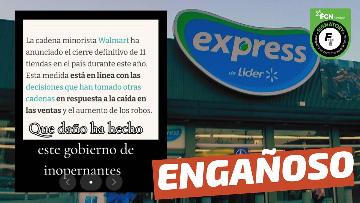 fastcheckcl's tweet photo. En redes sociales se está compartiendo que la cadena de supermercados Walmart cerrará 11 tiendas en el país, correlacionándolo a la inoperancia del gobierno. Esto es #Engañoso ❌ ya que las 11 tiendas que cerrarán, lo harán en Estados Unidos, no en Chile, por ende, se utilizó esta información de forma descontextualizada para engañar 👇
https://t.co/WlbBSTJCXh