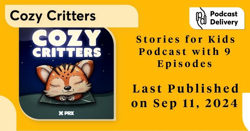 Join <a href="/breaking_ad/">doug fraser</a> and Miss Meow Meow on Cozy Critters, a calming bedtime adventure with relaxing soundscapes, animal insights, and guided breathing. Unwind and drift into sleep with the world’s coziest critters. From <a href="/prx/">PRX</a>. #podcastdelivery