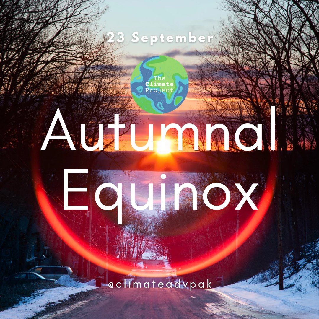 climateadvpak's tweet photo. 23 September marks the beginning of Autumn. The solstices and equinoxes symbolize the fertility of the land, agricultural and food production systems, cultural heritage and their millenary traditions. They are connected with seasons, harvests and livelihood.

#AutumnalEquinox https://t.co/0eCABmbyBe