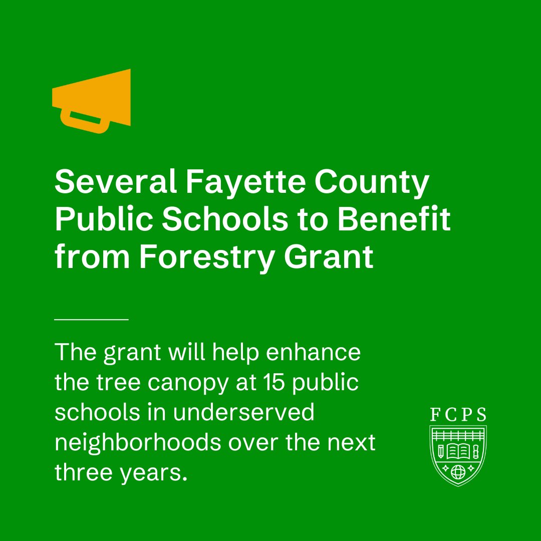 🌳 Several Fayette County Public Schools will benefit from a new forestry grant to help enhance the tree canopy on campuses in underserved neighborhoods.

🌲Learn more at fcps.net/post-details/~…