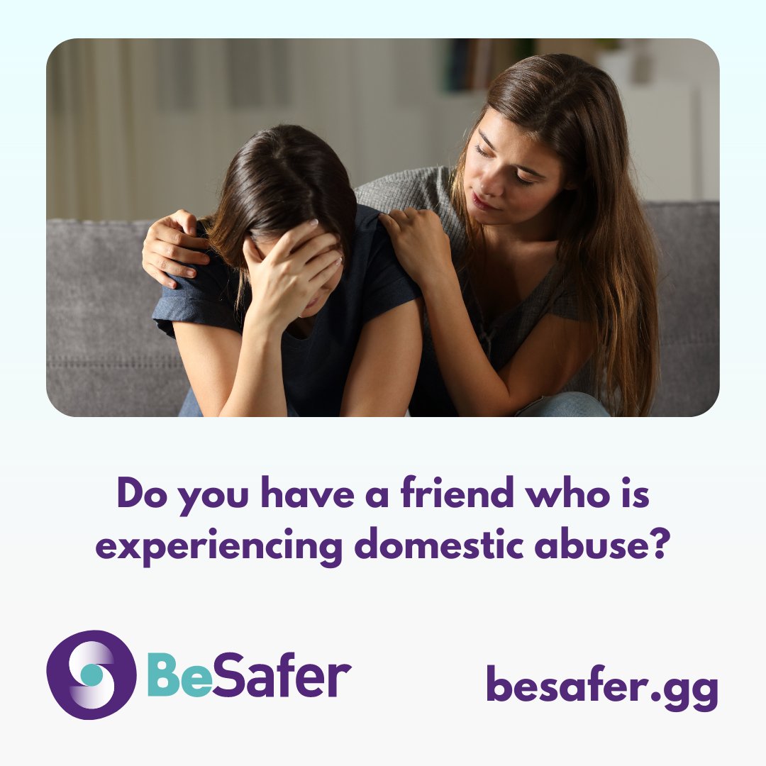 If your friend is witnessing abuse at home or being abused in their own relationship it can be difficult to know what to do &amp; how to help them.
For info &amp; advice email askbe@safer.gg, call 01481 721999 or see besafer.gg

#besafer #guernsey #domesticabuse #support