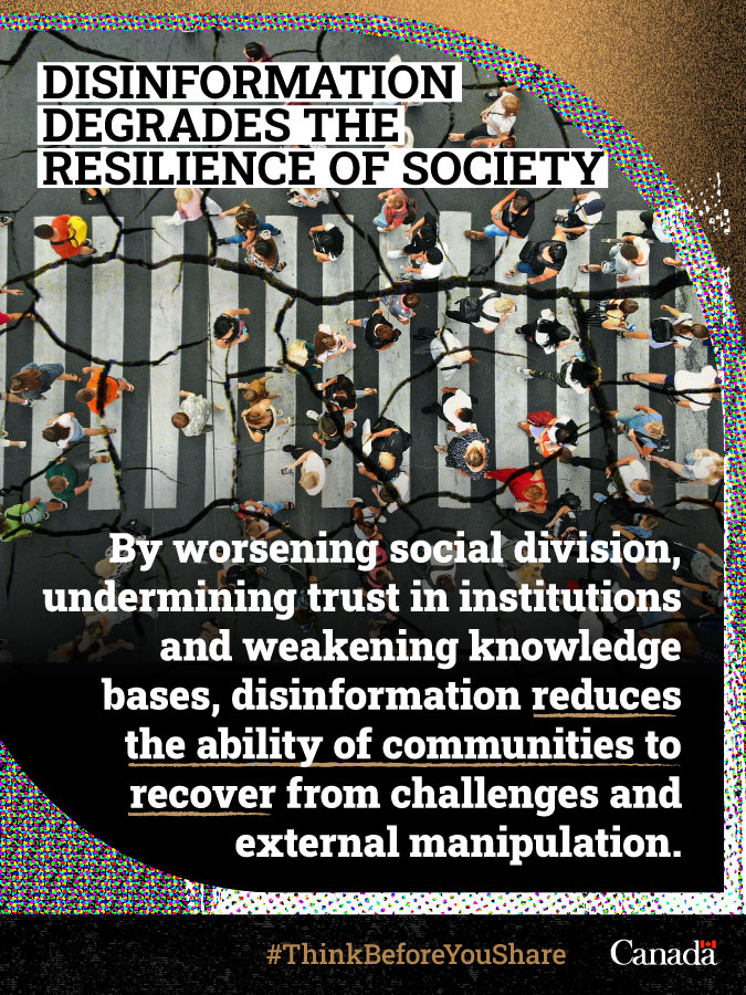 #Disinformation seeks to undermine the resilience of society by creating confusion and chaos through contradictory information and a blurring of facts and fiction.

Learn more about the dangers of disinformation: international.gc.ca/world-monde/is…

#ThinkBeforeYouShare