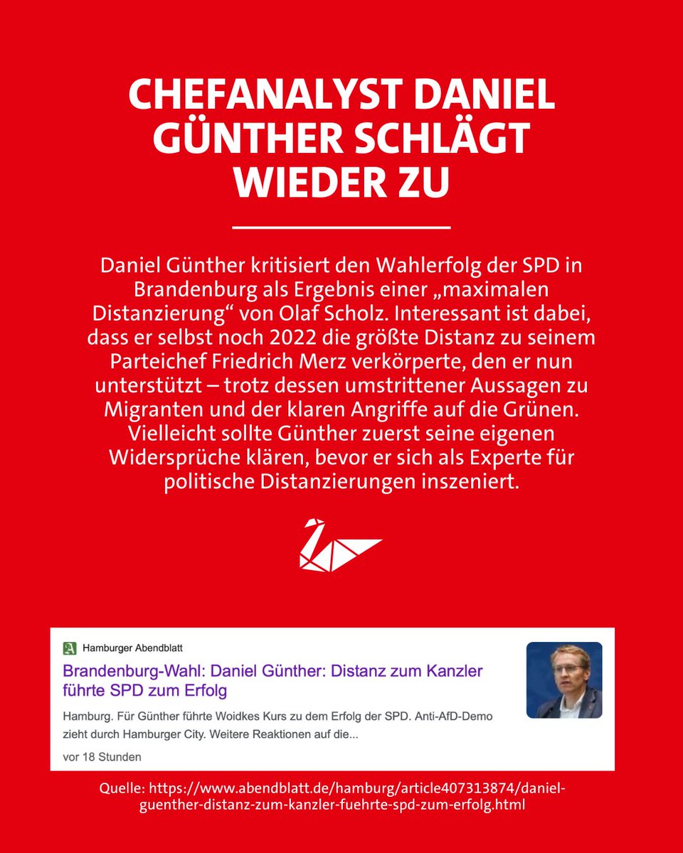 Chefanalyst Daniel #Günther schlägt wieder zu. Er kritisiert den Wahlerfolg der #SPD in Brandenburg wegen „Distanz zu #Scholz“. Interessant, da er 2022 selbst die größte Distanz zu #Merz hatte – den er jetzt unterstützt. Widersprüche, die er klären sollte. marionmeyer.eu/kommentar-zu-d…