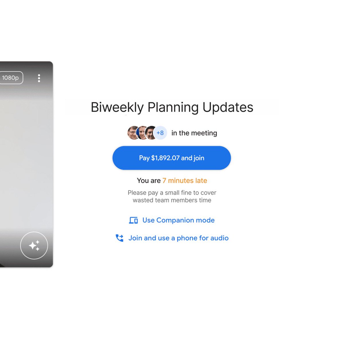 Google Meet pay a fine if you're late to a call