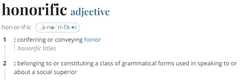 WORD OF THE DAY 📢

Honorific 

Since 1650

Common honorifics in English come in front of names, like Mr., Dr., and Ms.; + military honorifics such as Captain and General; + religious honorifics, including Rabbi and Father.

Seeking one for "Amazing Author."😊🤣