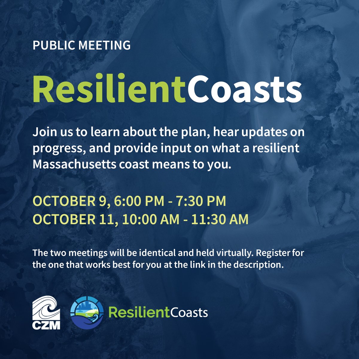 Please join <a href="/MassCZM/">Mass CZM</a> for virtual ResilientCoasts Public Meetings on 10/9 from 6:00-7:30 p.m. and 10/11 from 10:00-11:30 a.m. for an update on the ResilientCoasts Plan and Districts and to provide input on the project's approach. To register, see: mass.gov/info-details/r…