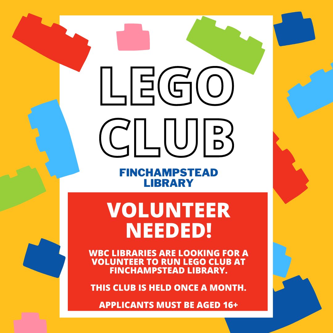 VOLUNTEER NEEDED!

WBC Libraries are looking for a volunteer to run LEGO Club at Finchampstead Library once a month.

Interested?
Please contact volunteer@wokingham.gov.uk
Applicants must be 16+

#LEGOclub #wokingham #volunteer #wokinghamvolunteering