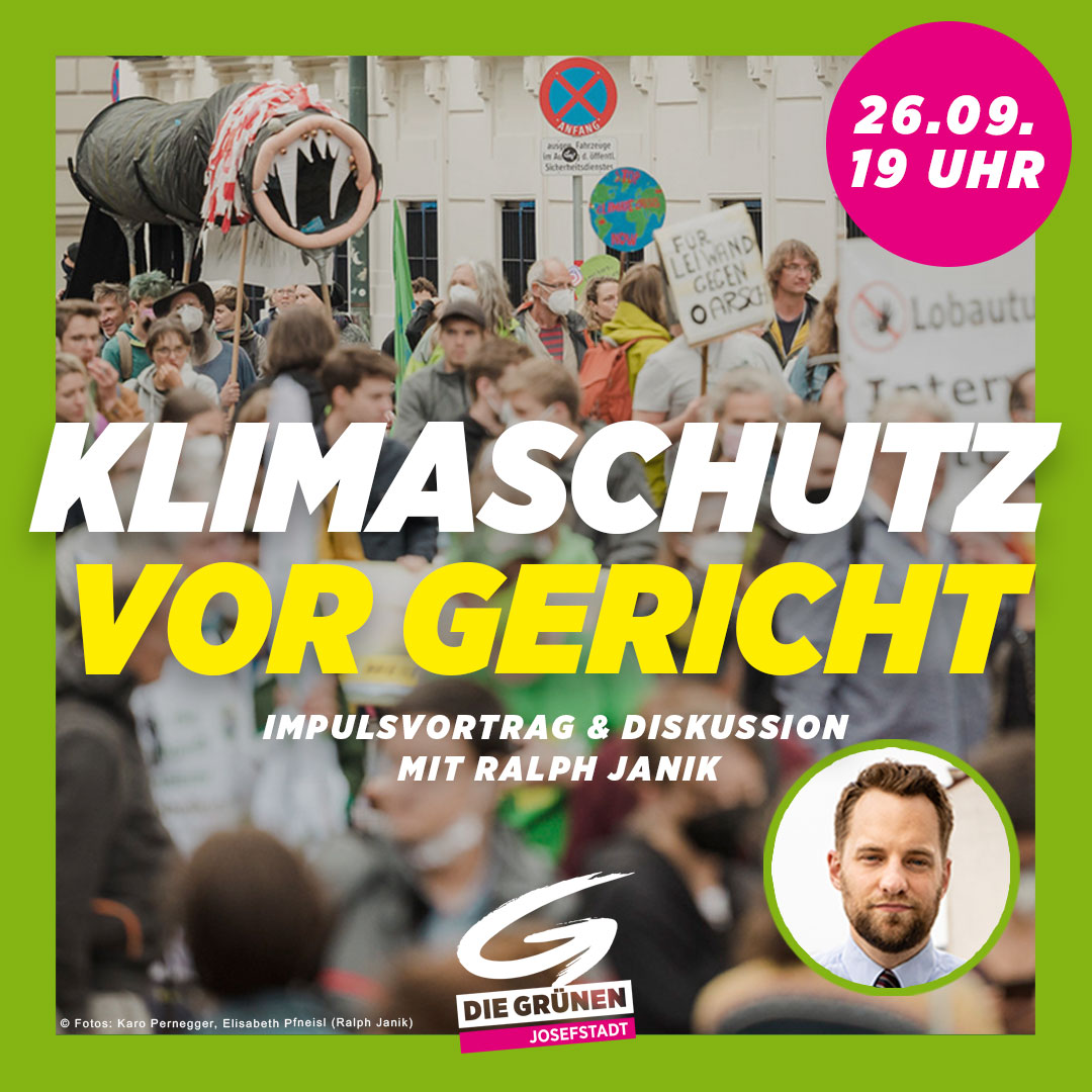 🌍⚖️ Klimaschutz vor Gericht - Impulsvortrag und Diskussion mit <a href="/RalphJanik/">Ralph Janík</a> 
Komm am Donnerstag in unser Klublokal in der Schönborngasse 9/4 und diskutiere mit!