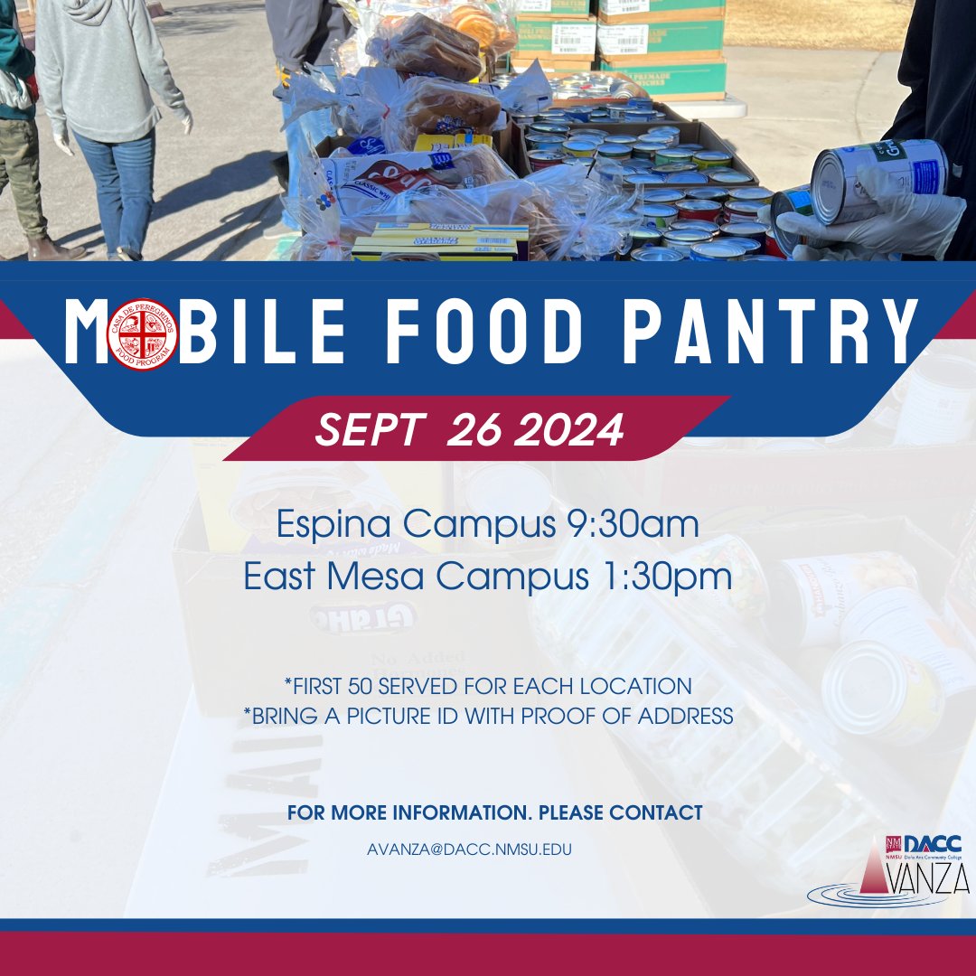 Doña Ana Community College in Las Cruces, NM USA (@daccnmsu) on Twitter photo If you are in need of food please visit our mobile food pantry at the following locations. September 26, 2024. Bring a picture ID & proof of address.
Espina Campus 9:30am
East Mesa Campus 1:30pm
Please contact avanza@dacc.nmsu.edu for more information
#WeAreDACC If you are in need of food please visit our mobile food pantry at the following locations. September 26, 2024. Bring a picture ID & proof of address.
Espina Campus 9:30am
East Mesa Campus 1:30pm
Please contact avanza@dacc.nmsu.edu for more information
#WeAreDACC