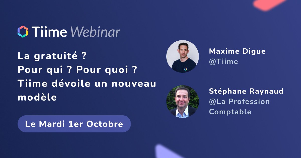 🚀 <a href="/Tiime/">Tiime</a>  revient sur son nouveau modèle lors d'un webinaire animé par <a href="/StephanRaynaud/">RAYNAUD Stéphane</a> , notre Directeur de Publication, avec la participation de <a href="/DigueMaxime/">Maxime Digue</a> , Cofondateur de Tiime.

🗓️ Rdv le 1er octobre 2024 de 17h à 18h

👉🏻 Inscrivez-vous sur bit.ly/3MUIYRL