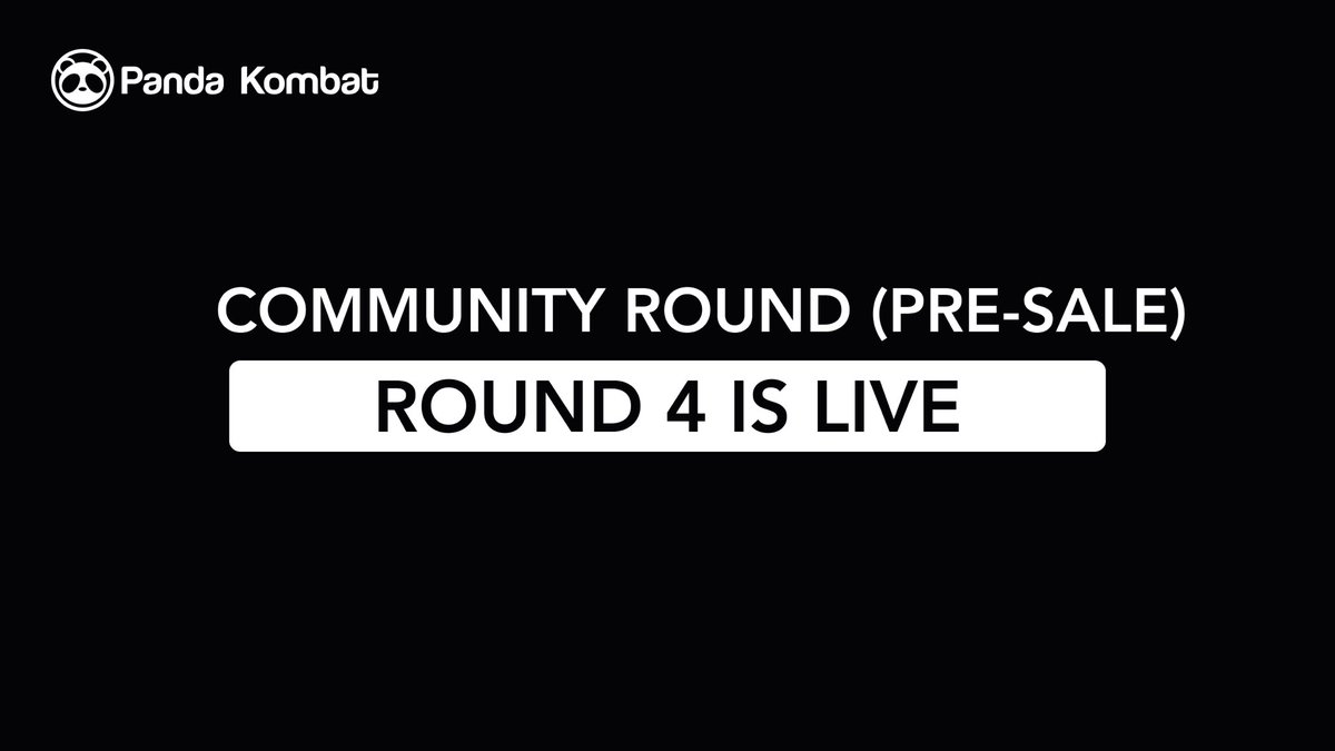 Pre-Sale Round 4 is Live - Only 18h left - FCFS 

Buy $PANDA Tokens here:

pandakombat.io/presale
