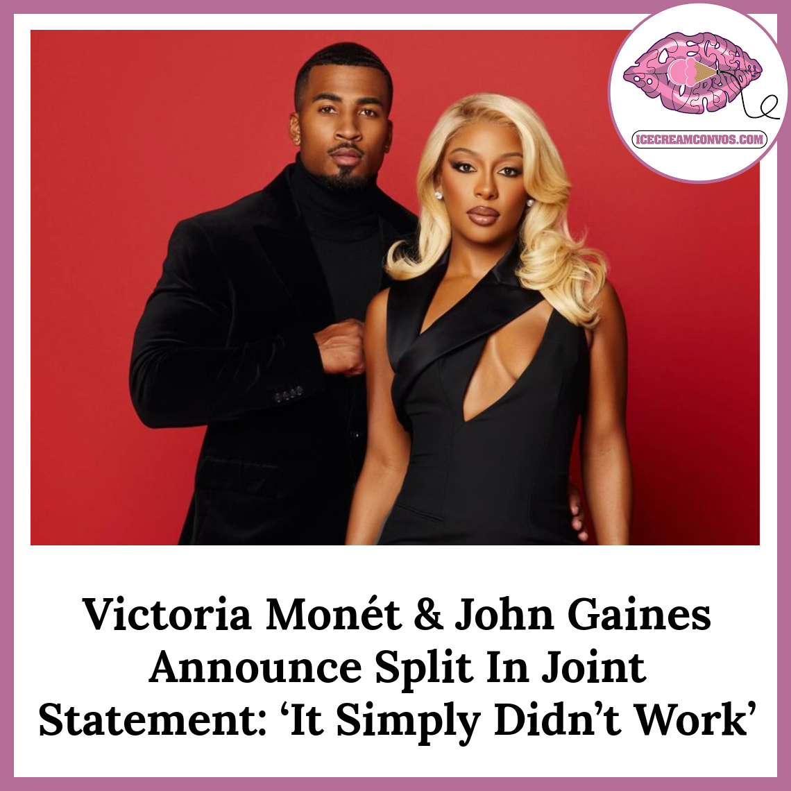 MsXaviB's tweet image. #BreakUps - Victoria Monét and John Gaines issued a joint statement on Monday (September 23), confirming their breakup and shutting down false rumors. 📝💔🍦 bit.ly/3ZuDKDT

#VictoriaMonet #JohnGaines #ForTheRecord #IceCreamConvos