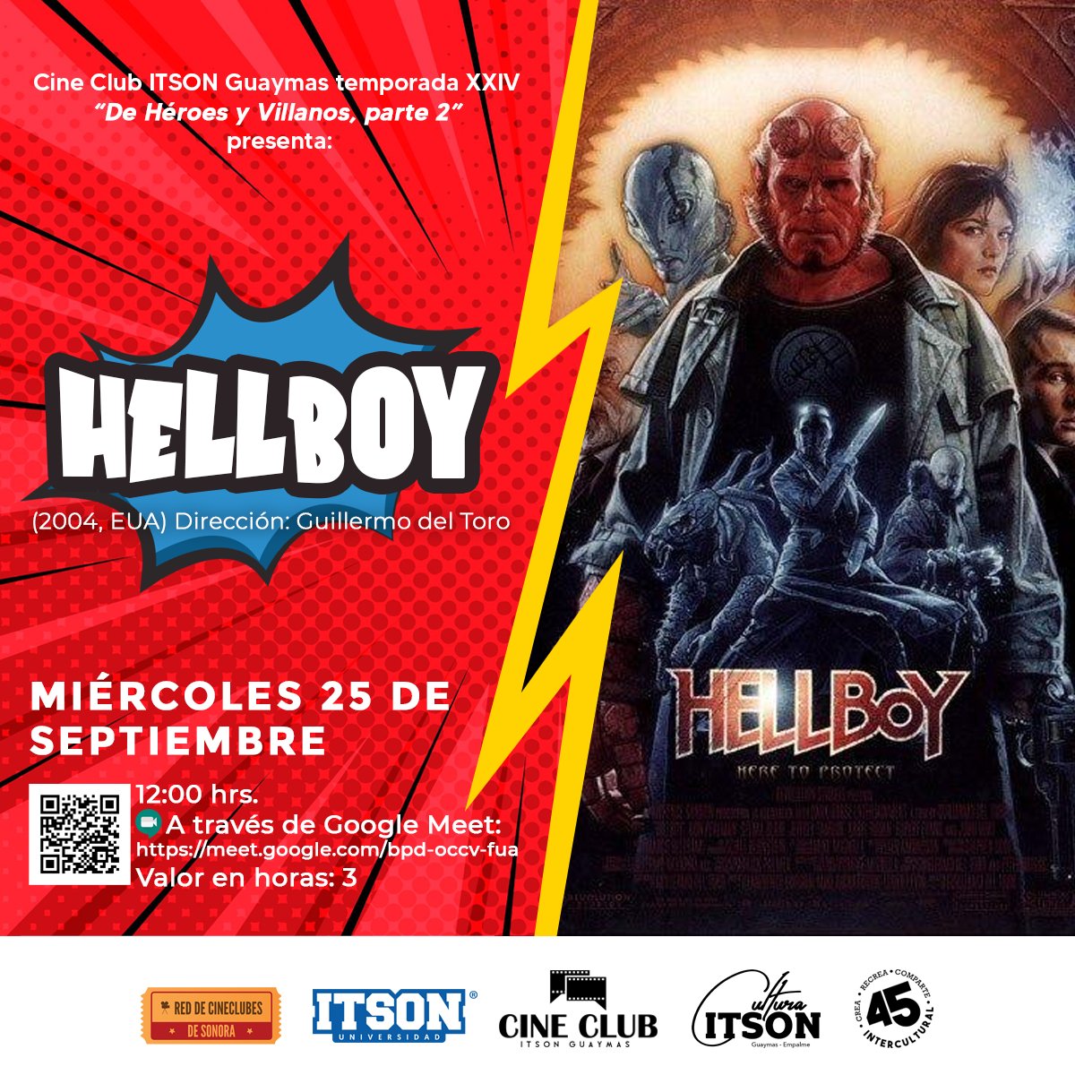 GuaymasItson's tweet photo. Este miércoles Cine Club ITSON Guaymas proyecta la película "HELLBOY" (EUA, 2004) Dirección: Guillermo del Toro.  

🗓️Miércoles 25 de septiembre 
⌚️12:00 hrs. 
💻https://t.co/rb9TDDVWe2 

Válido por 3 horas para el Programa de Desarrollo Intercultural. https://t.co/4zOEiYcRZV