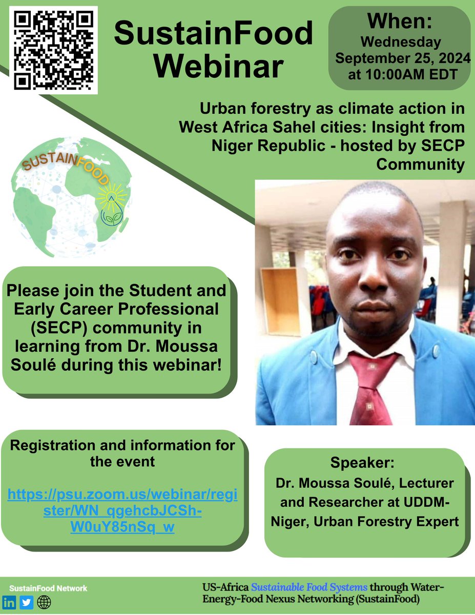 Join SustainFood as Dr. Moussa Soulé presents on "Urban forestry as climate action in West Africa Sahel cities: Insight from Niger Republic"

Register here: psu.zoom.us/webinar/regist…