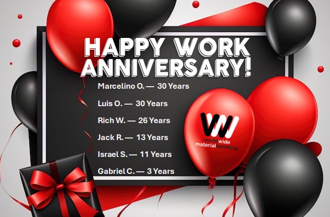 Cheers to our 6 employees celebrating their work anniversary this month!
A special congratulations to Marcelino and Luis for celebrating 30 years, and Rich for celebrating 26 years with Worldwide Material Handling!!