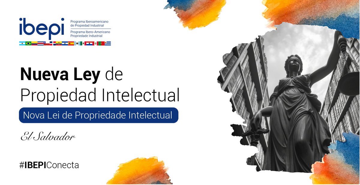ibepi_oficial's tweet image. #IBEPI Felicitamos a nuestros colegas de #ElSalvador del @CNRSV, por la reciente aprobación por parte de la Asamblea Legislativa de la nueva “Ley de Propiedad Intelectual”, y la creación del Instituto Salvadoreño de Propiedad Intelectual. Les auguramos muchos éxitos!