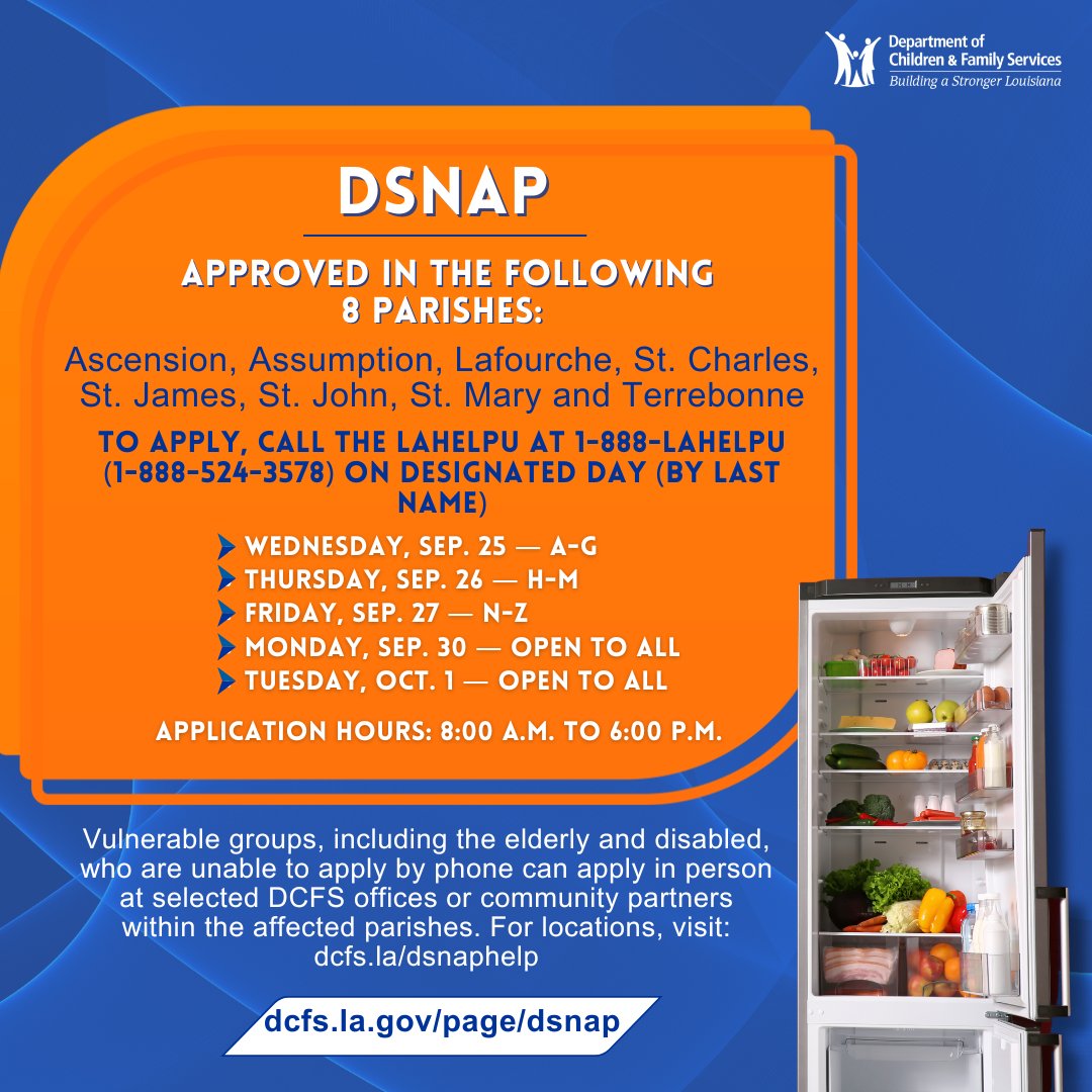 LouisianaDCFS's tweet photo. #DSNAP and SNAP replacements and supplements authorized for certain parishes affected by Hurricane Francine. DSNAP interviews begin September 25, 2024; SNAP replacement deadlines vary by parish, starting September 23, 2024. For more information, visit https://t.co/PigLkT0Ng4. https://t.co/FRrboVyQkE