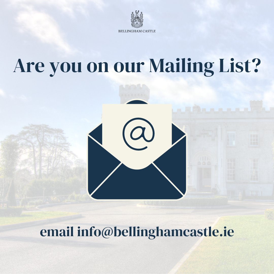 Bellingham Castle (@bellingh4m) on Twitter photo Are you on our Mailing List? 📧
We will be reaching out to couples who got married at Bellingham Castle about B&B and Dinner dates in 2025 over the coming weeks.
If you have not yet given permission, please email info@bellinghamcastle.ie to confirm that you want to be added. Are you on our Mailing List? 📧
We will be reaching out to couples who got married at Bellingham Castle about B&B and Dinner dates in 2025 over the coming weeks.
If you have not yet given permission, please email info@bellinghamcastle.ie to confirm that you want to be added.