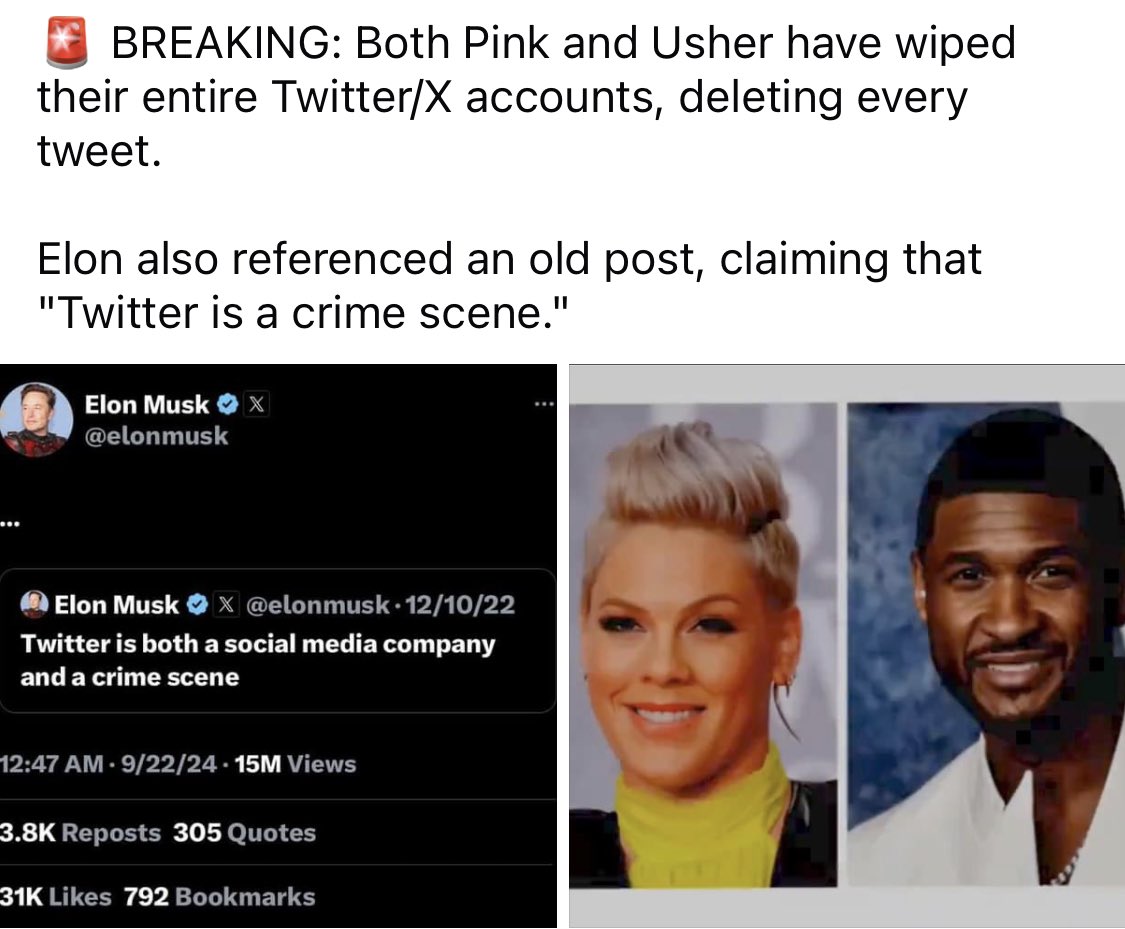 TheRealSheRebel's tweet photo. 🚨 BREAKING: Both Pink and Usher have wiped their entire Twitter/X accounts, deleting every tweet.

Elon also referenced an old post, claiming that "Twitter is a crime scene." https://t.co/LxBDb2pa82