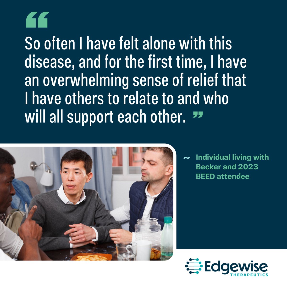 EdgewiseTx's tweet photo. For many people affected by #BeckerMD, interacting with others about their experiences & challenges can improve quality of life. We're so excited to connect with the growing Becker community, check out Becker Education and Engagement Day on Sept 28: https://t.co/u8sb5u7pg7. https://t.co/spyMVCUxL2