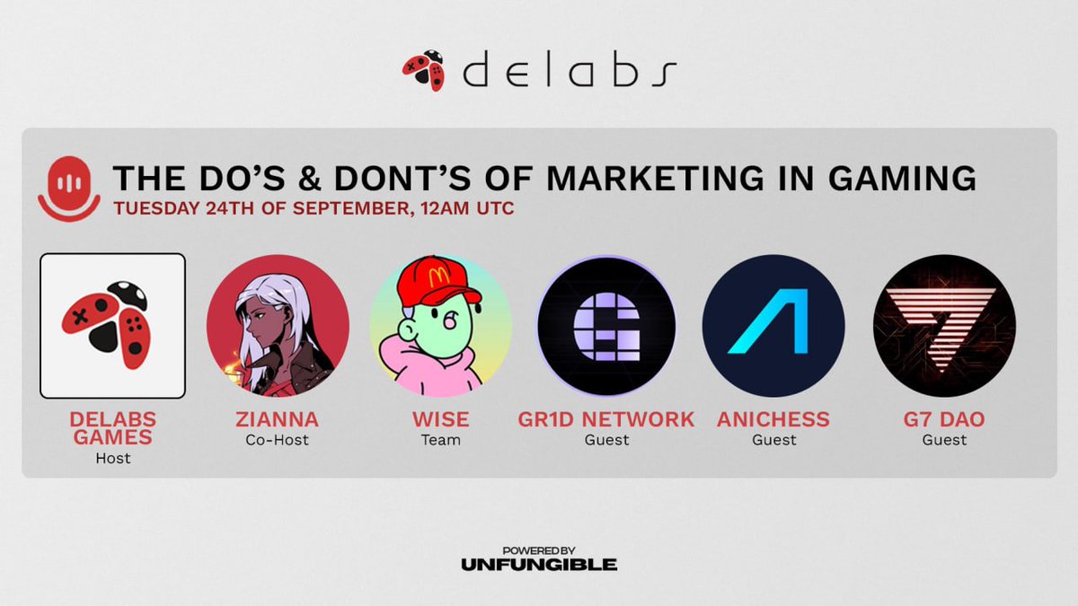 Delabs Games🐞 (@delabsofficial) on Twitter photo The Do’s & Dont’s of Marketing in Gaming
⏰September 24th, 12AM UTC
Join
<a href="/byzianna_/">Zianna</a> and <a href="/wisekim_eth/">wisekim.eth</a> as they host
<a href="/GR1Dnetwork/">GR1D Network</a>, <a href="/AnichessGame/">Anichess</a>, and <a href="/G7_DAO/">Game7</a> for this week's Spaces!
Set your reminders below👇 The Do’s & Dont’s of Marketing in Gaming
⏰September 24th, 12AM UTC
Join
<a href="/byzianna_/">Zianna</a> and <a href="/wisekim_eth/">wisekim.eth</a> as they host
<a href="/GR1Dnetwork/">GR1D Network</a>, <a href="/AnichessGame/">Anichess</a>, and <a href="/G7_DAO/">Game7</a> for this week's Spaces!
Set your reminders below👇
