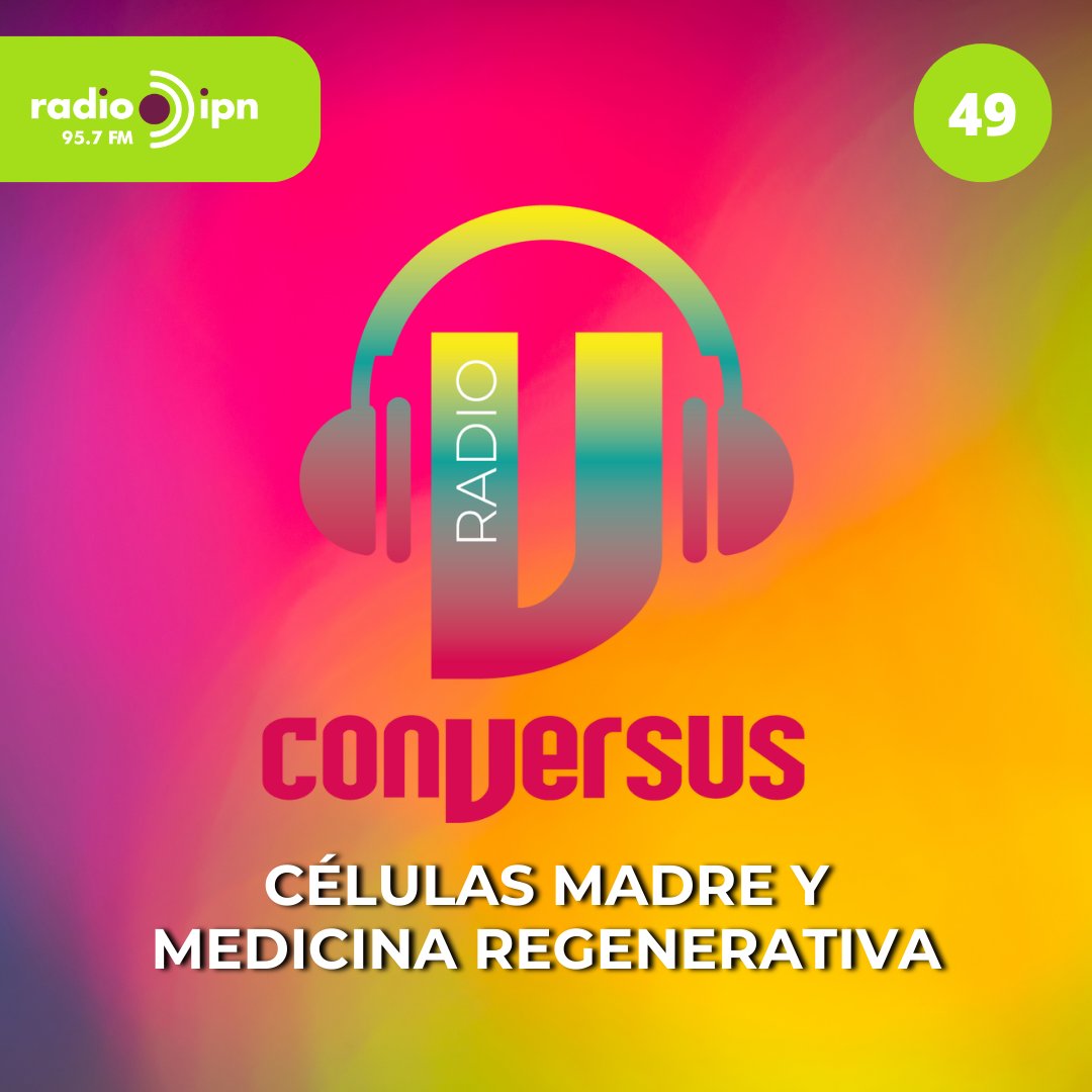 Conversus_IPN's tweet photo. 🎧Ya puedes disfrutar del programa 49 de #ConversusRadio en Spotify. 📻✨
Células madre y medicina regenerativa 🧬
¡No te lo pierdas!🎙️
📍https://t.co/hN6jP6LEI4
Escucha #ConversusRadio del @IPN_MX todos los jueves a las 18 h⏰ por el 95.7 FM @RadioIPNOficial https://t.co/6PCbrRaaA8