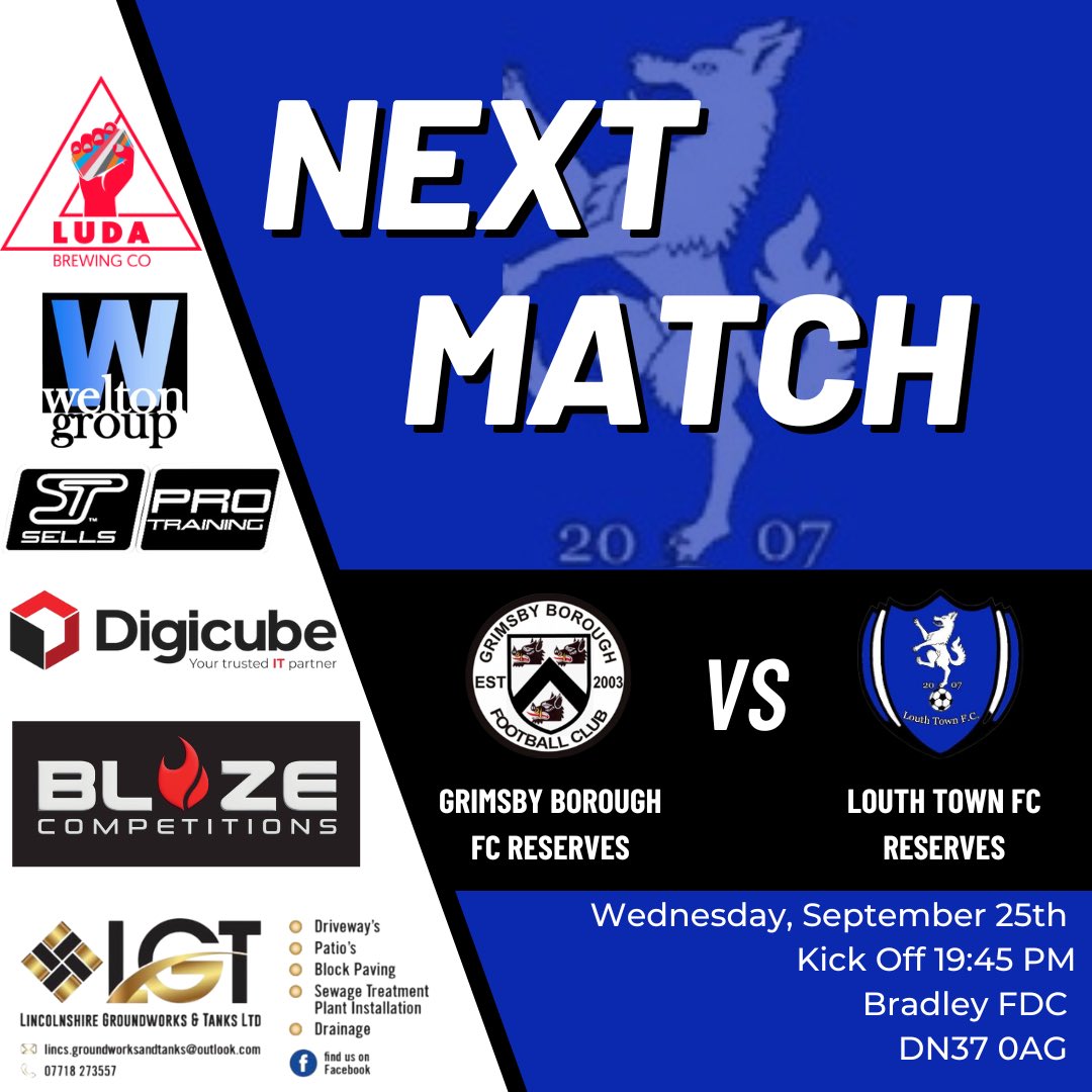 LouthTownFCRes's tweet photo. Next match!🐺

We’re in midweek action this Wednesday as we travel to @Grimsby_BoroRes.

Kick off 19:45pm.

Thanks to our team sponsors: Lincolnshire Groundworks &amp; Tanks, Digicube, Sells Pro Training, Blaze Competitions, Welton Aggregates Ltd &amp; Luda Brewing Co. https://t.co/AUYAmZEqOx