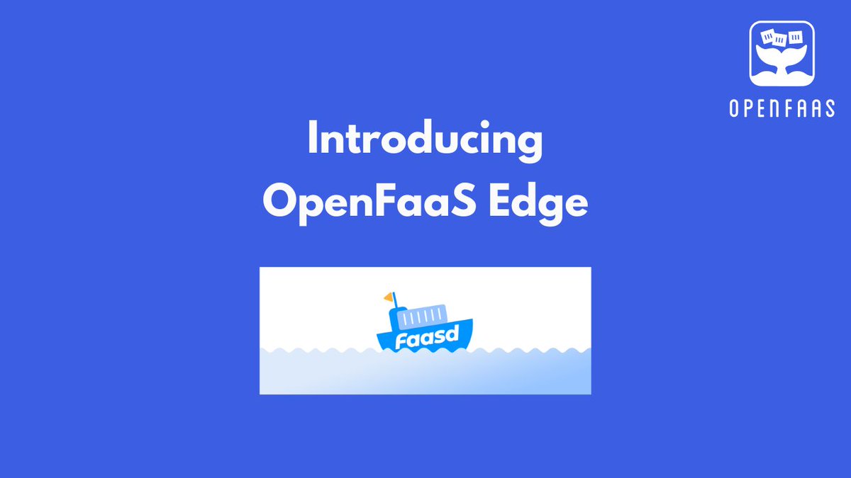 jointlyai's tweet photo. Introducing OpenFaaS Edge https://t.co/gn94yjglst https://t.co/W3xqNjwIcP